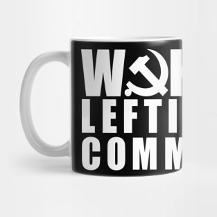 Woke Leftist Commie (in white) Mug